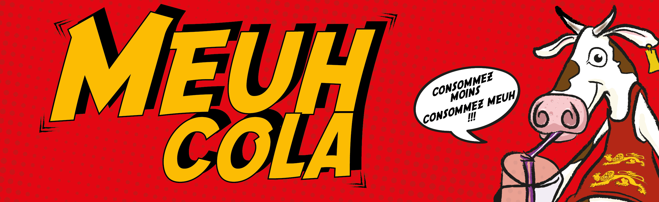 Meuh Cola <br />
L'Original