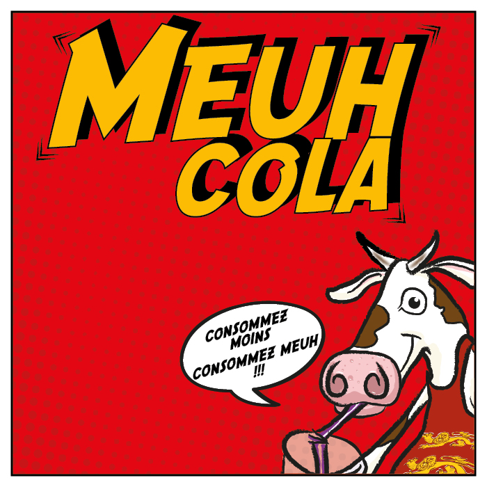 Meuh Cola <br />
L'Original